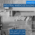 Looking to buy Industrial Warehouse Building in GTA
